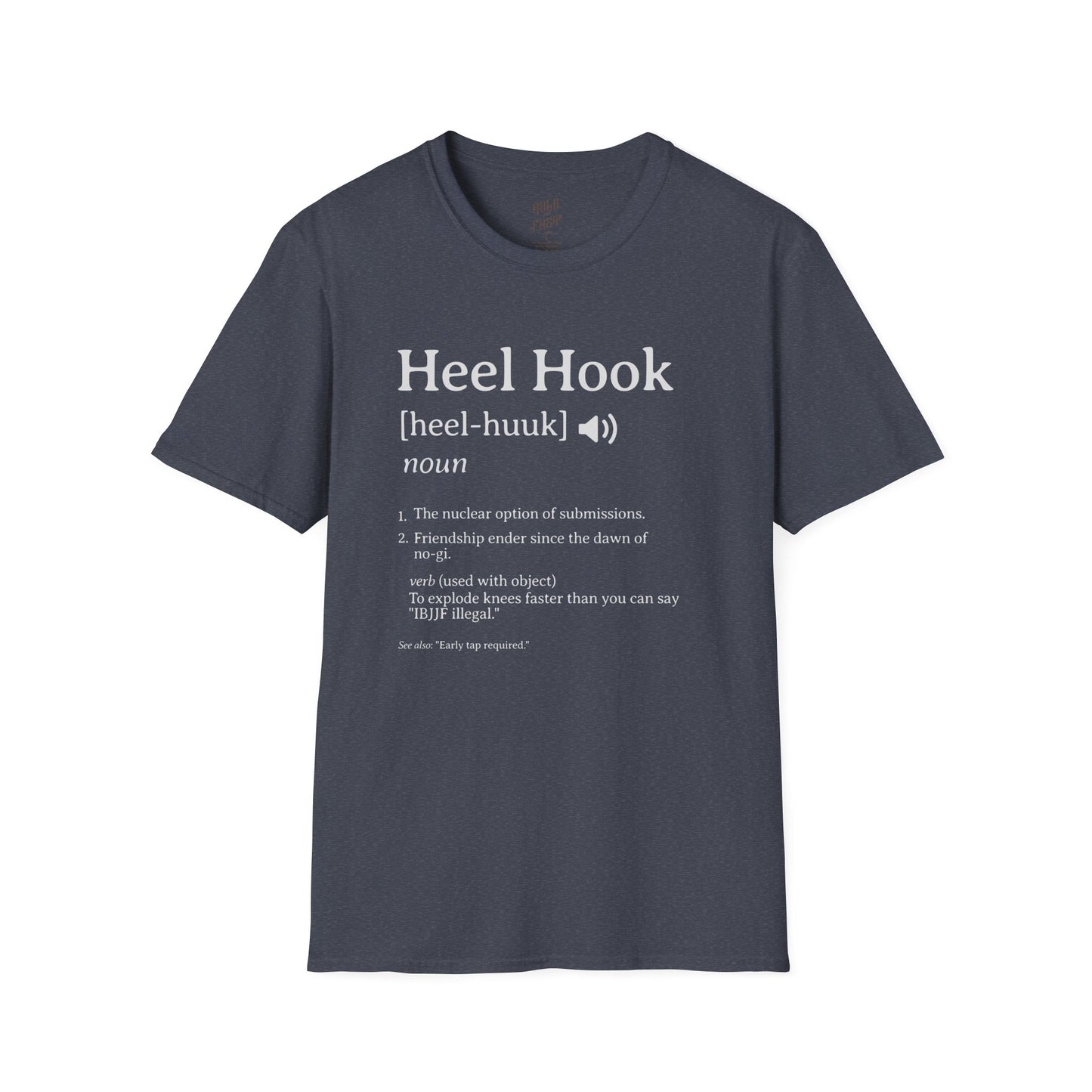 Definition Tee – Jiu-Jitsu Inspired "Heel Hook"
